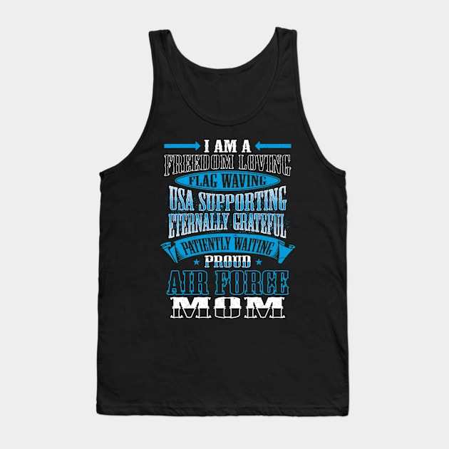 Proud Air Force Mom Tank Top by Mommag9521